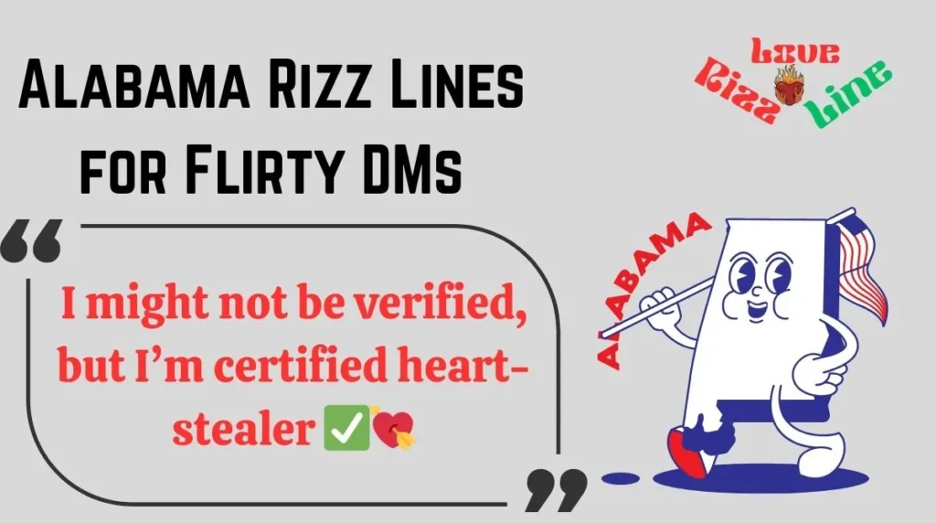 Alabama Rizz Lines for Flirty DMs