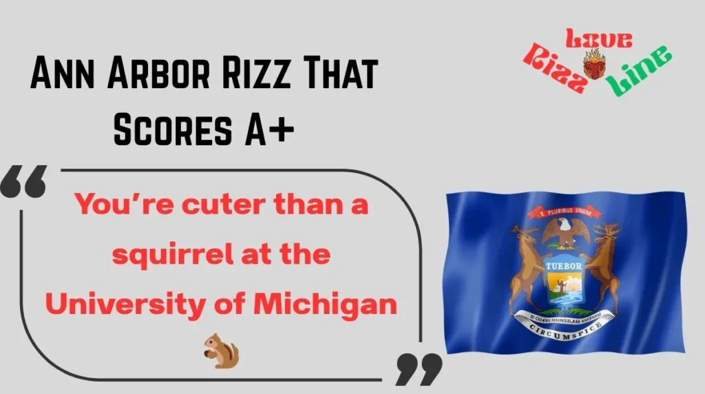 Ann Arbor Rizz That Scores A+