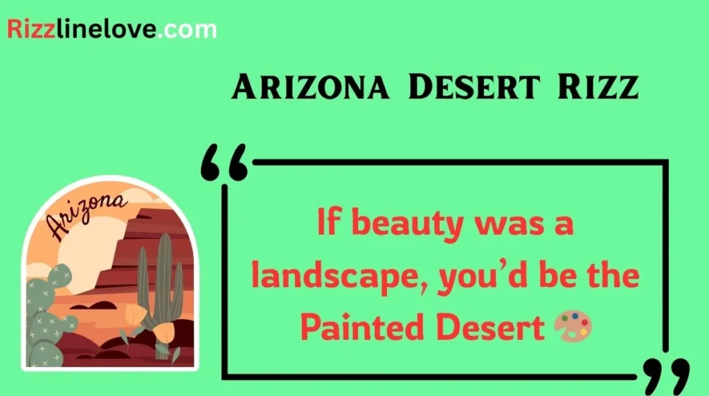 Arizona Desert Rizz