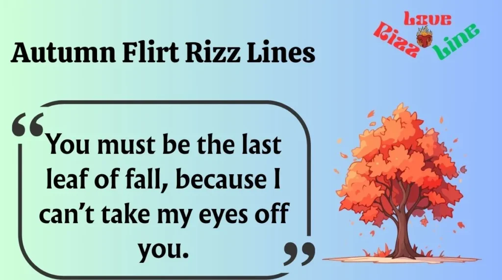 Autumn Flirt Rizz Lines