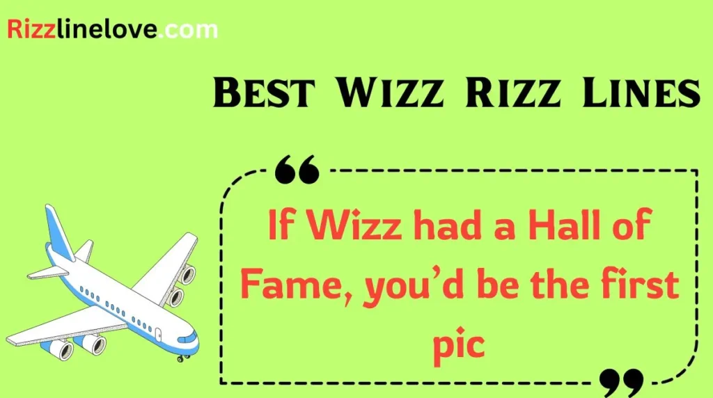 Best Wizz Rizz Lines