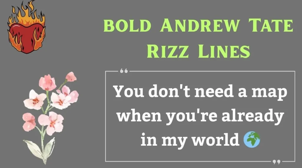 bold Andrew Tate Rizz Lines