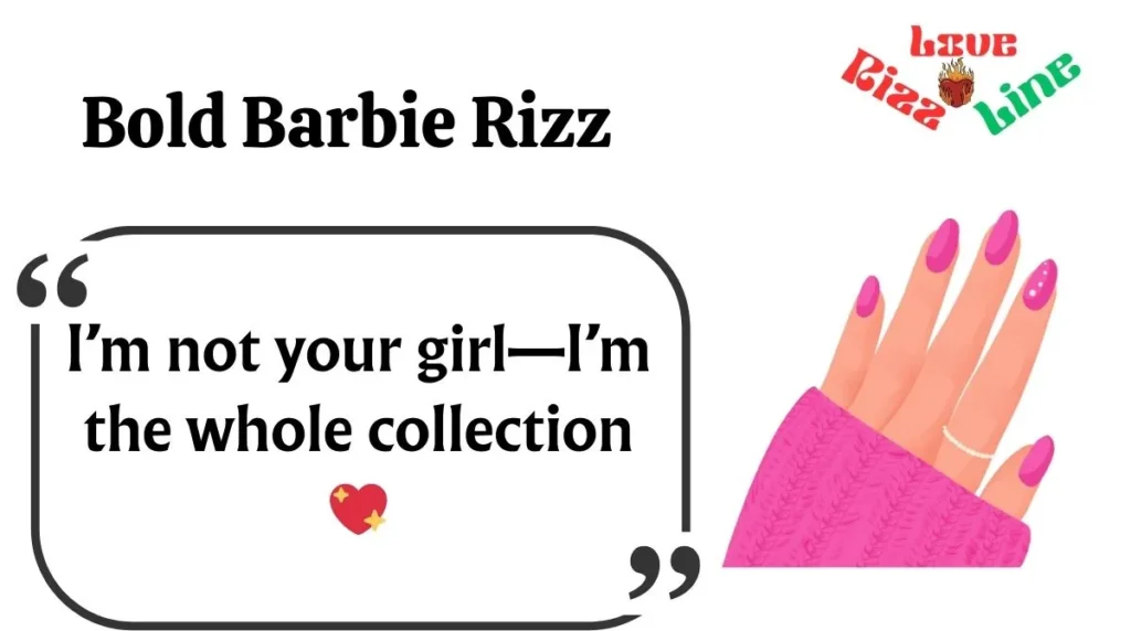 Bold Barbie Rizz