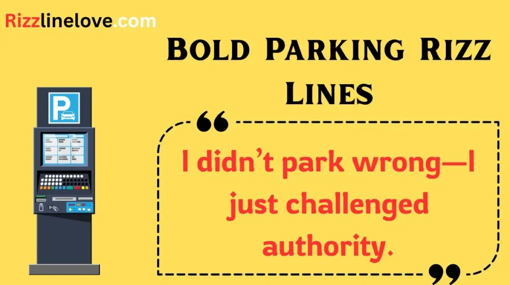 Bold Parking Rizz Lines