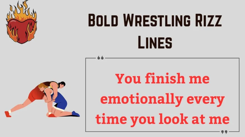 Bold Wrestling Rizz Lines
