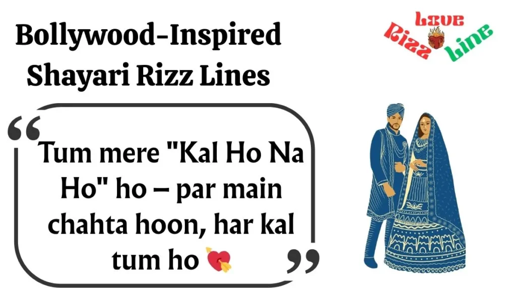 Bollywood-Inspired Shayari Rizz Lines