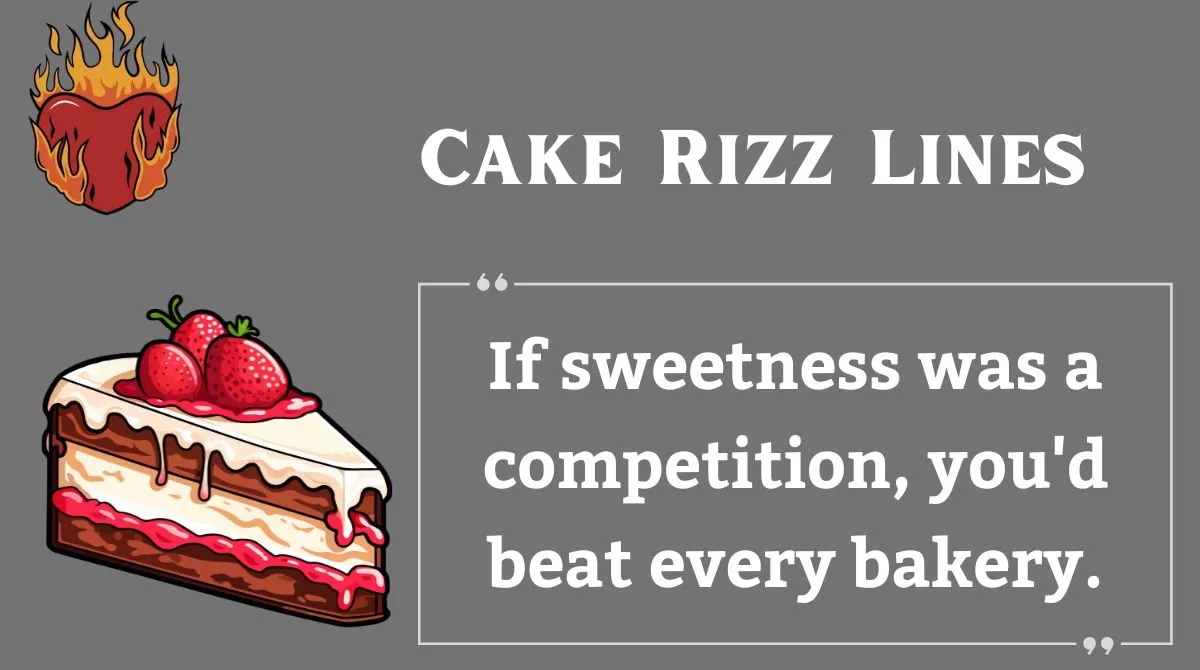 You are currently viewing 🎂 147+ Cake Rizz Lines That’ll Sweeten Any Crush (2025) 🍰✨