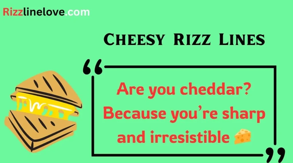 Cheesy Rizz Lines