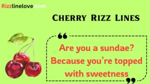 Read more about the article 🍒 133+ Cherry Rizz Lines to Make Hearts Pop in 2025 🍒💬✨