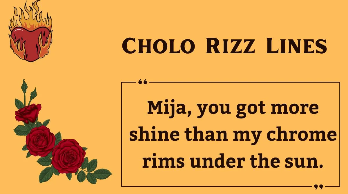 You are currently viewing 165+ Cholo Rizz Lines 💈🔥 (2025) – The Ultimate Latino Rizz Game!