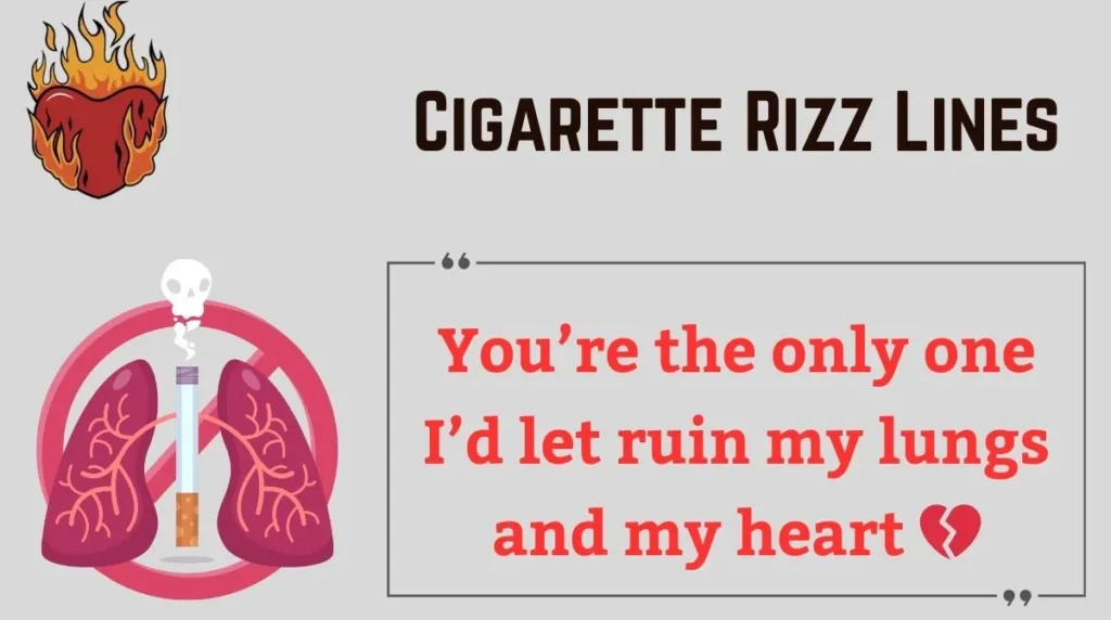 Cigarette Rizz Lines