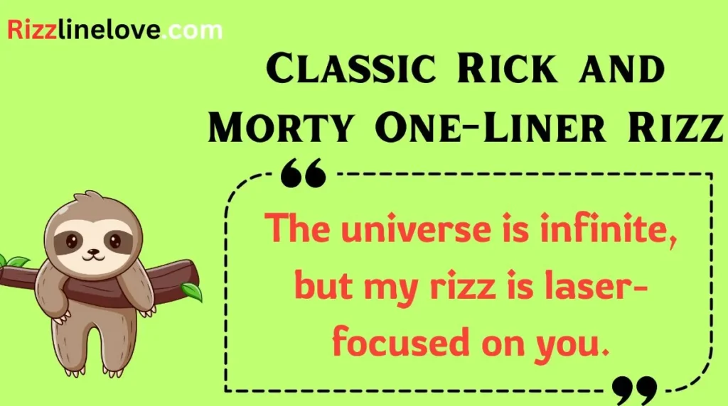 Classic Rick and Morty One-Liner Rizz