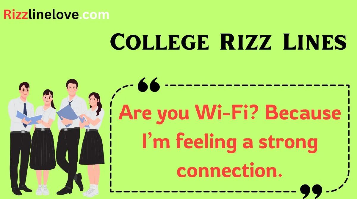 You are currently viewing 🎓 155+ College Rizz Lines to Slide Into Campus Hearts (2025 Edition) 💬🔥