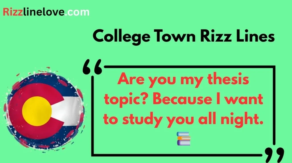 College Town Rizz Lines