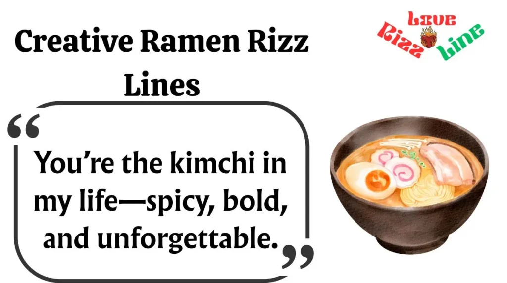 Creative Ramen Rizz Lines