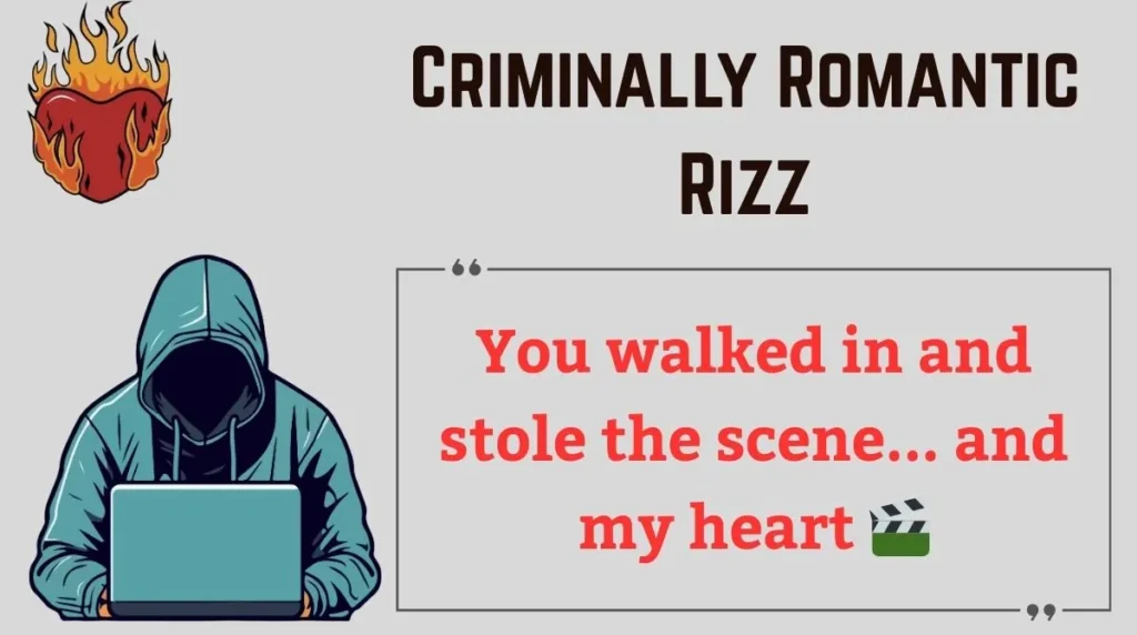 Criminally Romantic Rizz
