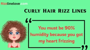 Read more about the article 🔥 140+ Curly Hair Rizz Lines (2025) 💇‍♀️✨ That’ll Leave Them Twisting with Love!