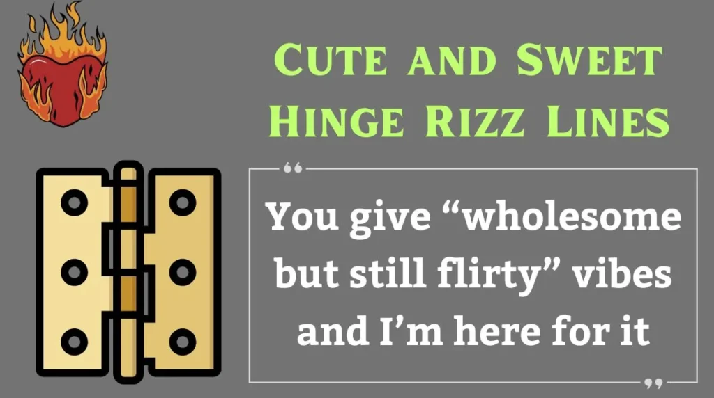 Cute and Sweet Hinge Rizz Lines