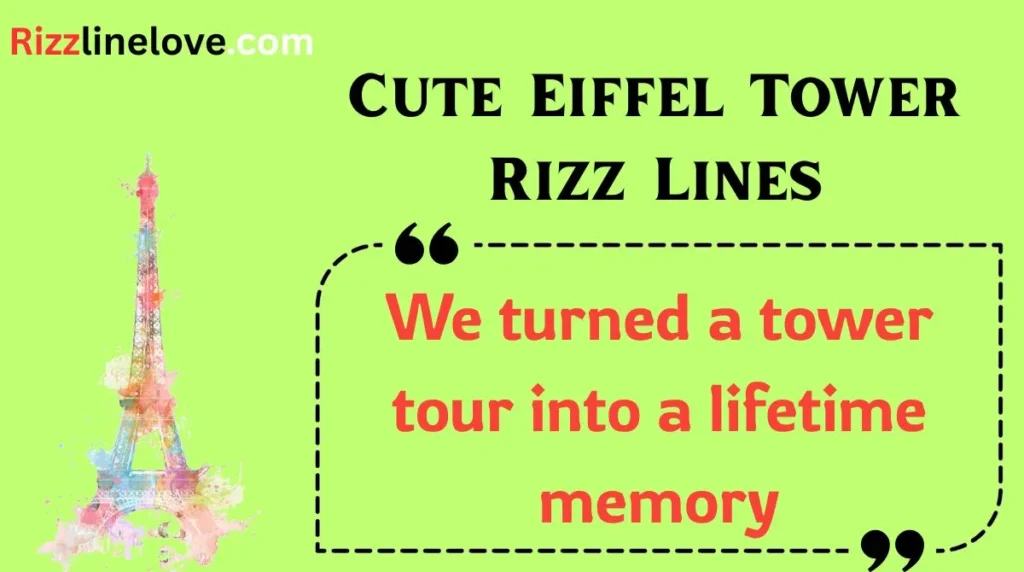Cute Eiffel Tower Rizz Lines