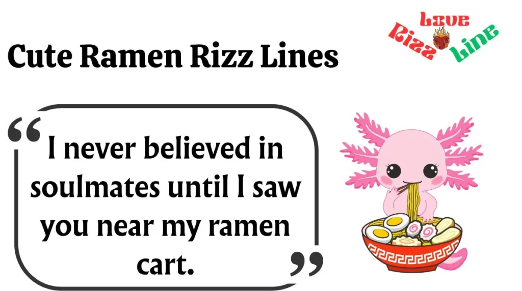 Cute Ramen Rizz Lines
