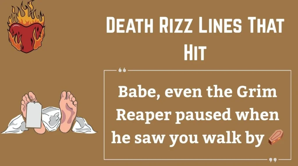 Death Rizz Lines That Hit
