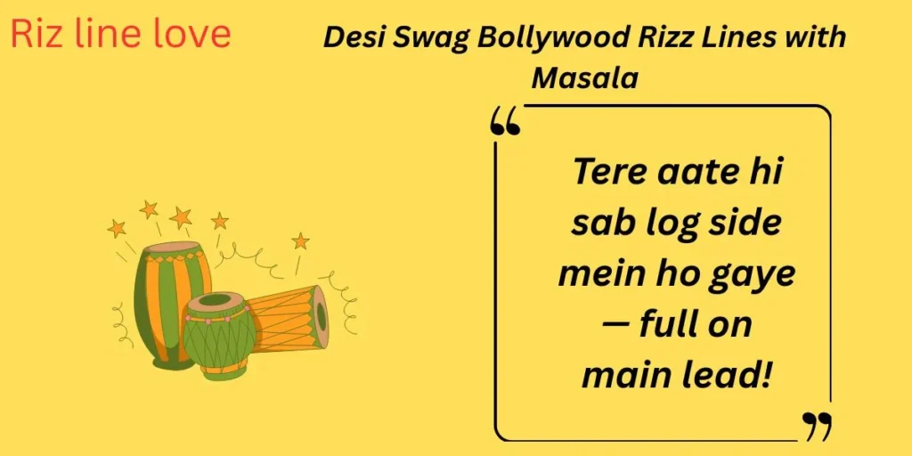 Desi Swag Bollywood Rizz Lines with Masala