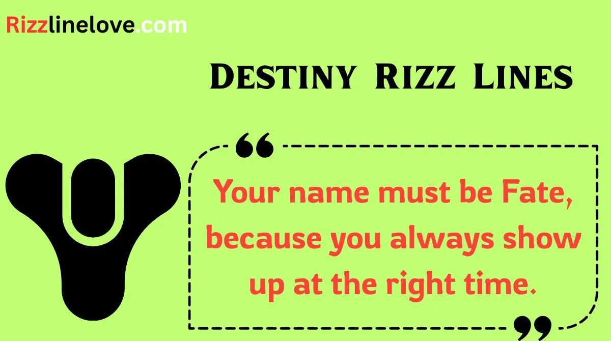 You are currently viewing 🌟150+ Destiny Rizz Lines to Unlock Hearts in 2025 🔮💬✨