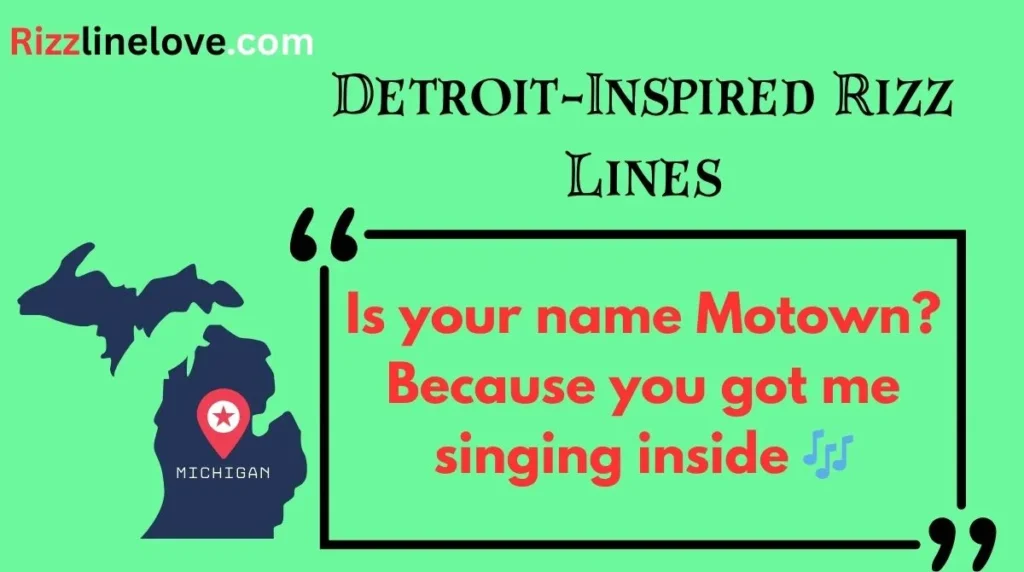 Detroit-Inspired Rizz Lines