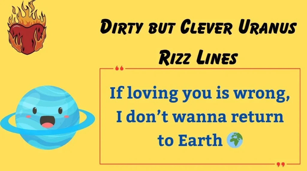 Dirty but Clever Uranus Rizz Lines