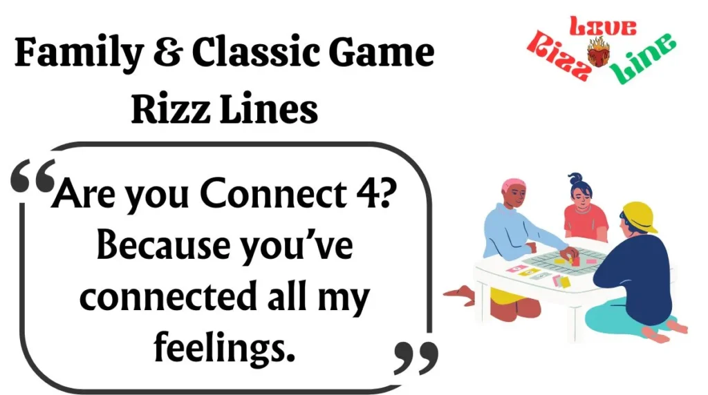 Family & Classic Game Rizz Lines