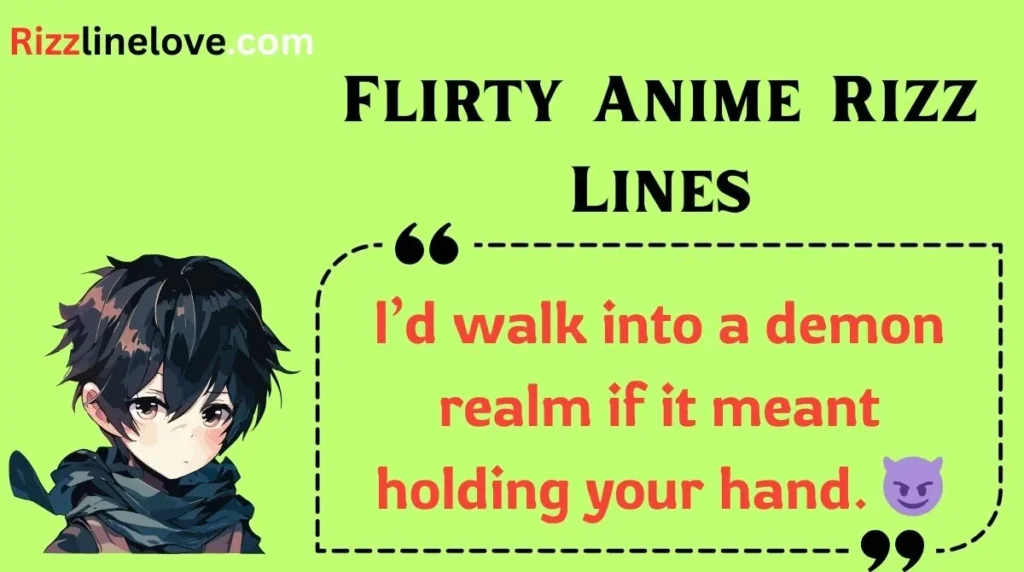 Flirty Anime Rizz Lines