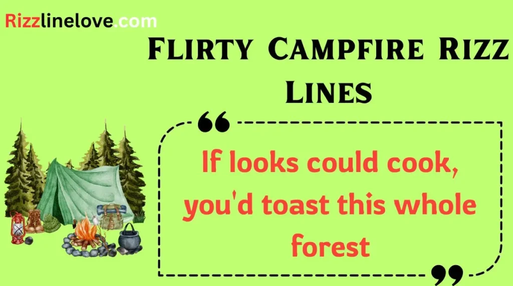Flirty Campfire Rizz Lines