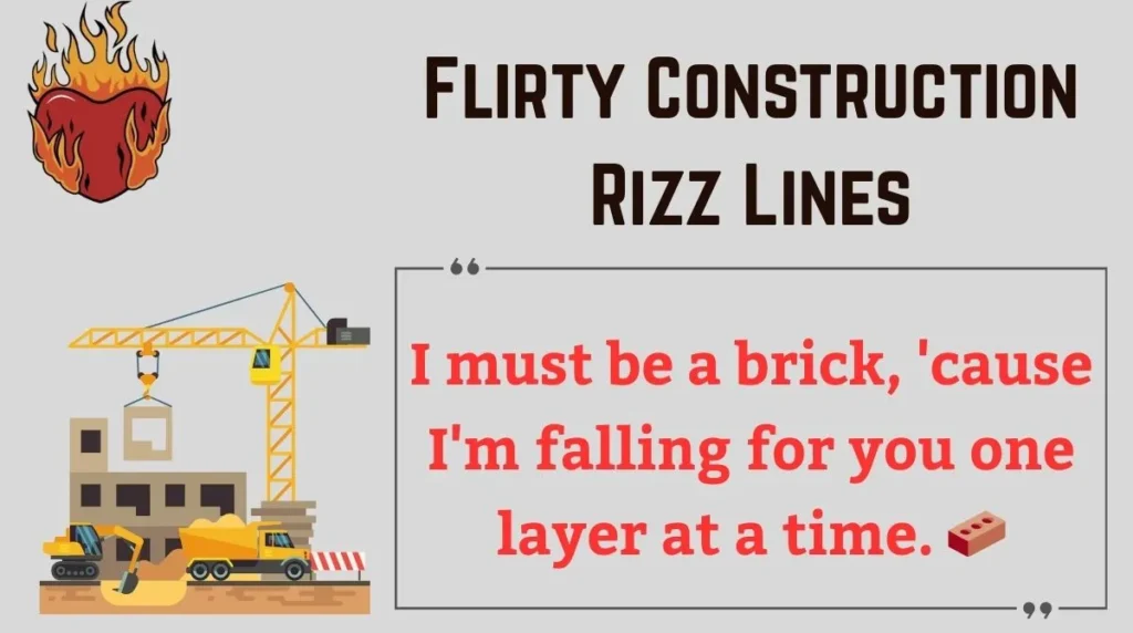 Flirty Construction Rizz Lines