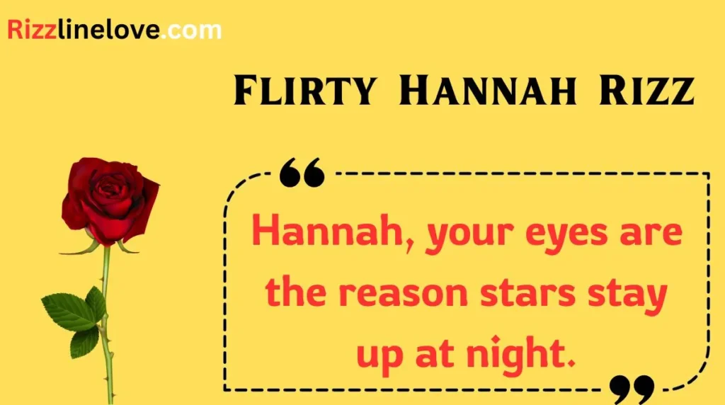 Flirty Hannah Rizz