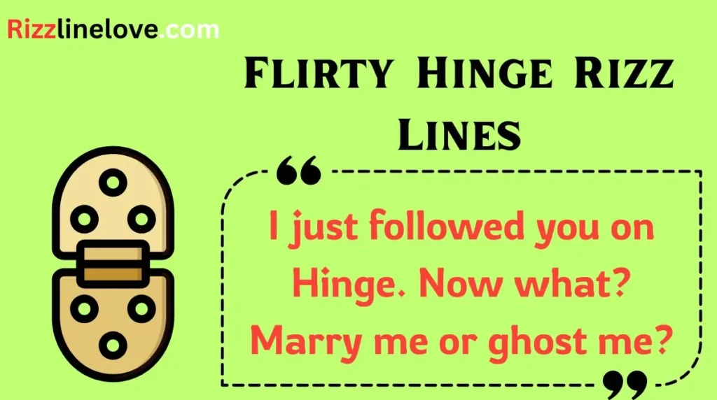 Flirty Hinge Rizz Lines