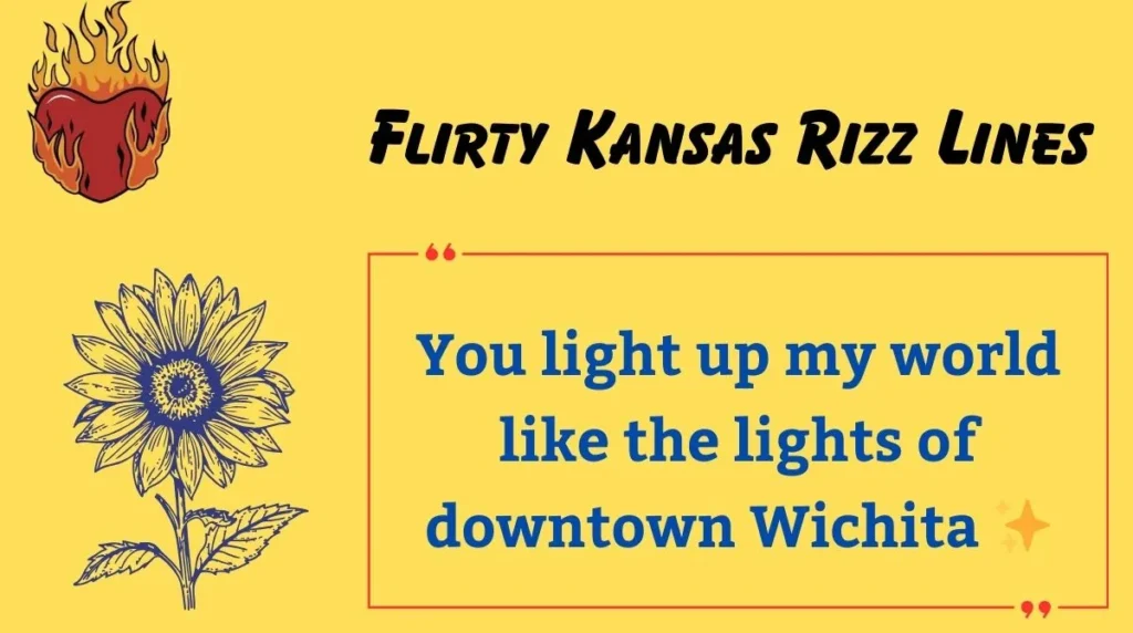 Flirty Kansas Rizz Lines