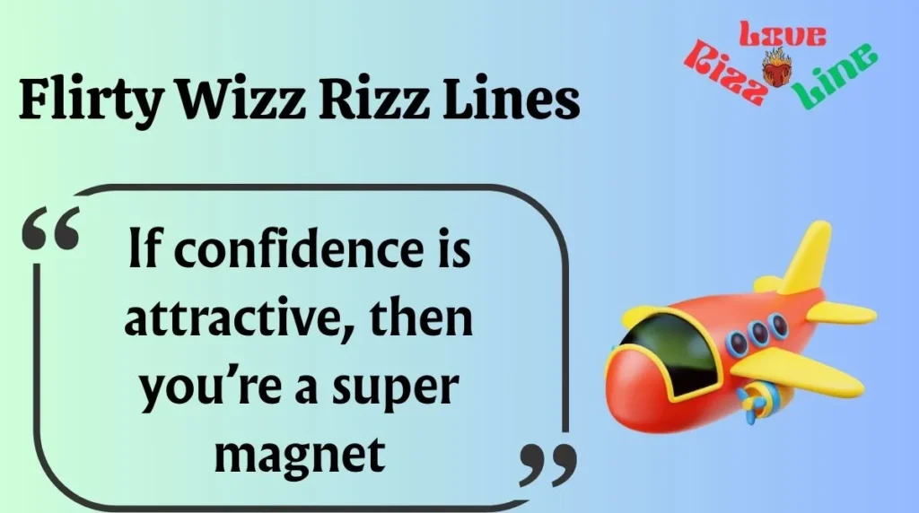 Flirty Wizz Rizz Lines