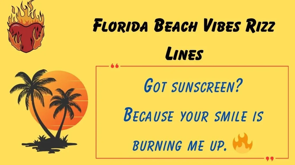 Florida Beach Vibes Rizz Lines
