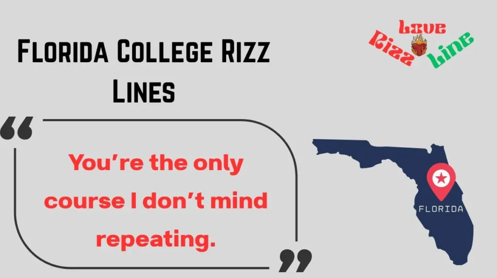 Florida College Rizz Lines