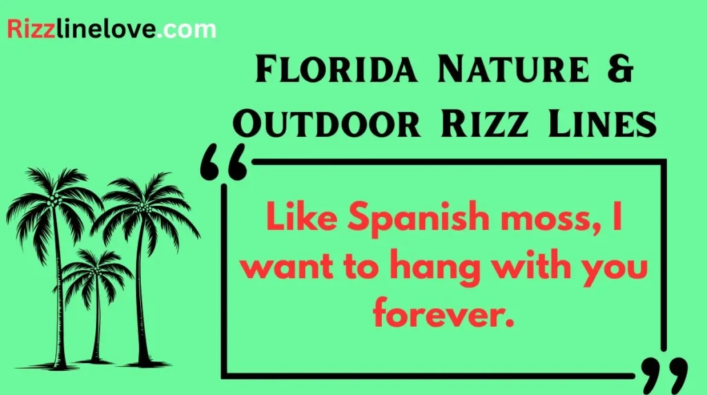 Florida Nature & Outdoor Rizz Lines
