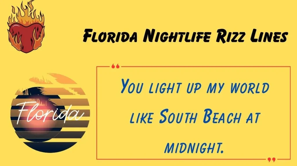 Florida Nightlife Rizz Lines