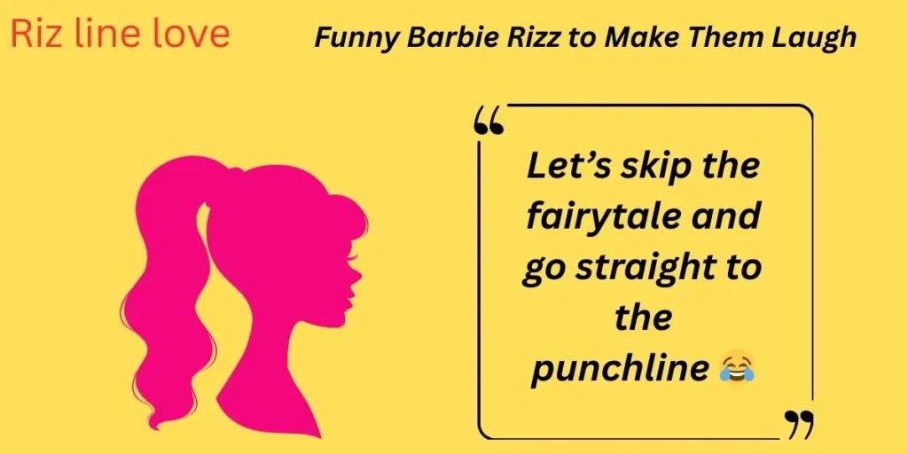  Funny Barbie Rizz to Make Them Laugh