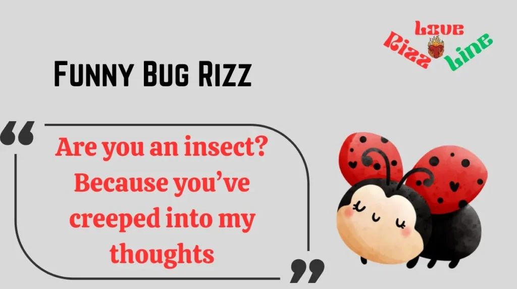 Funny Bug Rizz