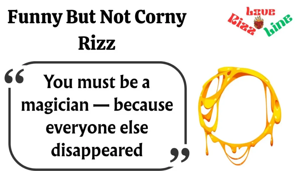 Funny But Not Corny Rizz
