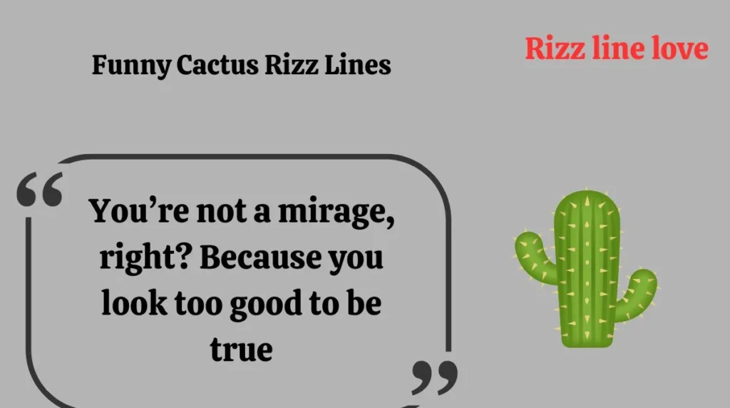 Funny Cactus Rizz Lines