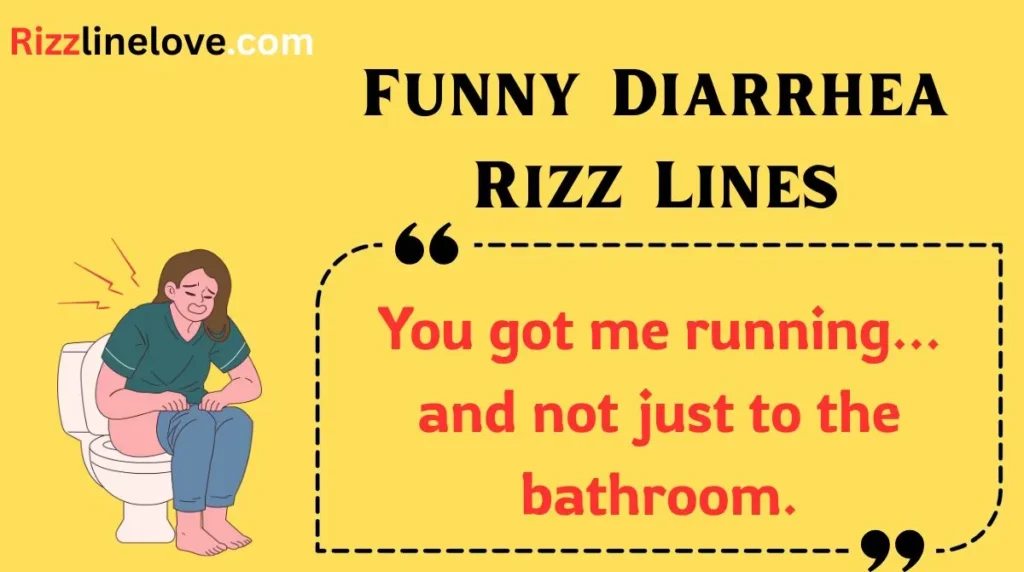 Funny Diarrhea Rizz Lines