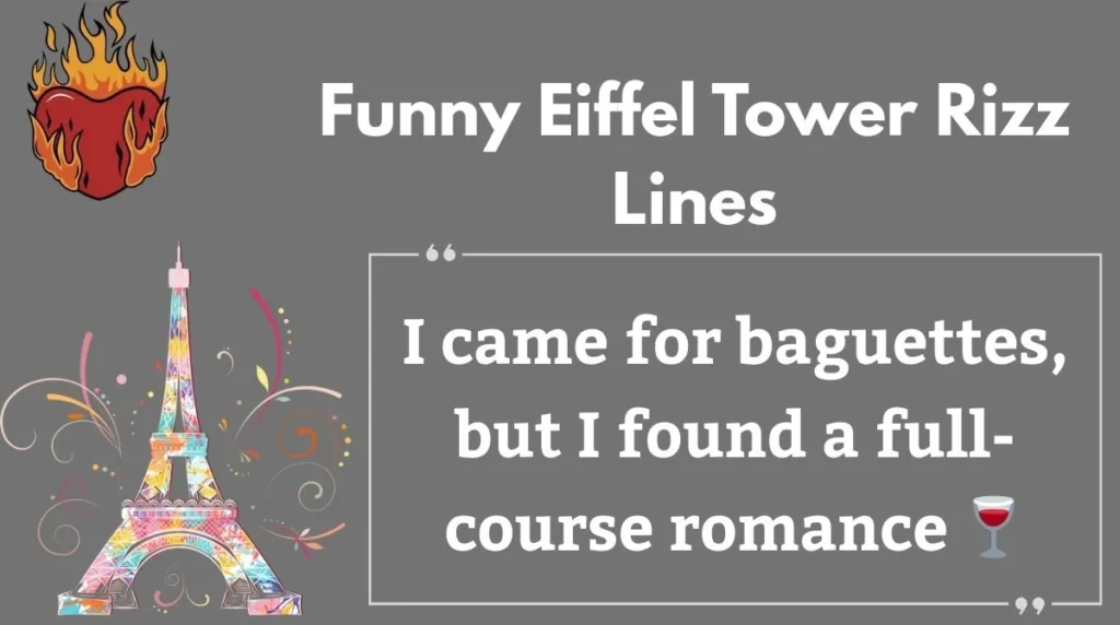 Funny Eiffel Tower Rizz Lines