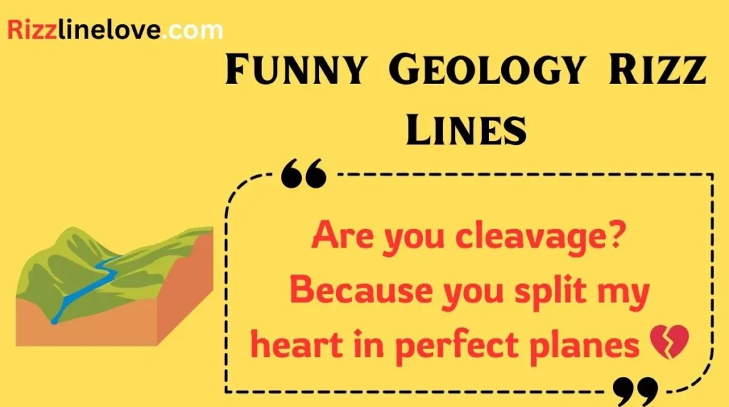 Funny Geology Rizz Lines