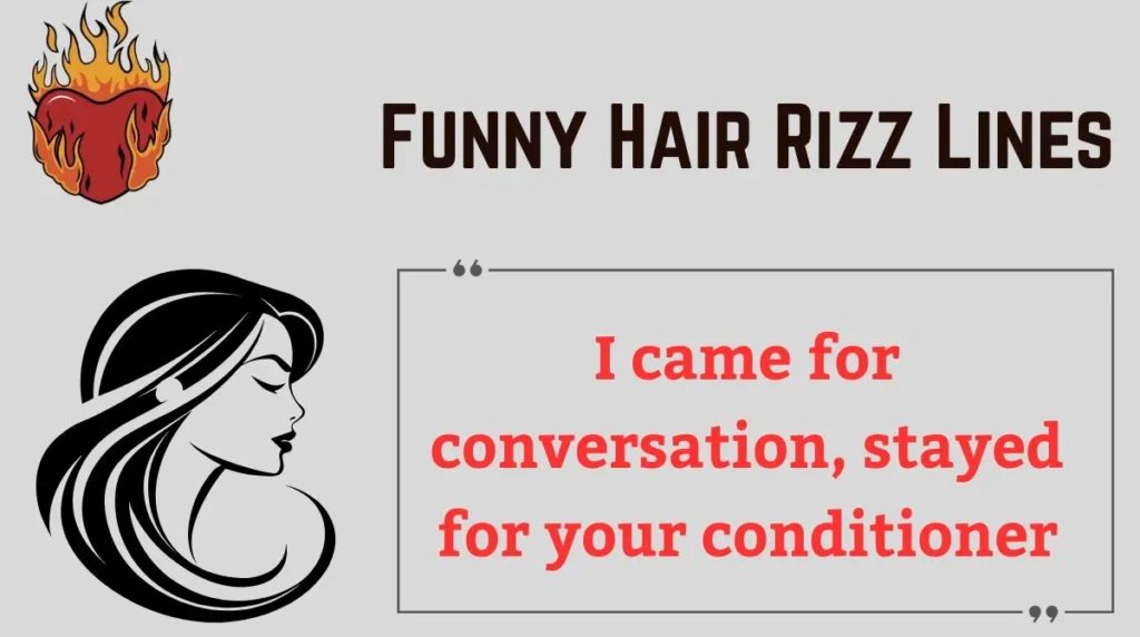 Funny Hair Rizz Lines