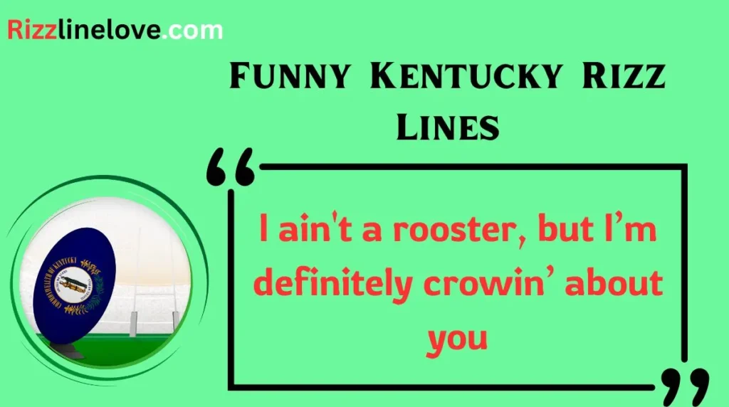 Funny Kentucky Rizz Lines